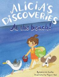 Alicia's Discoveries At the Beach! (ISBN: 9798665594262)