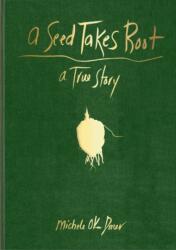 A Seed Takes Root (ISBN: 9798986640648)