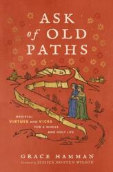 Ask of Old Paths (ISBN: 9780310167204)