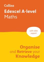 Edexcel A-level Maths Organise and Retrieve Your Knowledge (ISBN: 9780008760359)