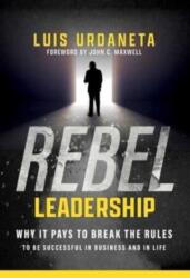 Rebel Leadership (ISBN: 9798887100128)