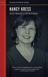 Not What I Intended (ISBN: 9798887441207)