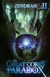 The Great Core's Paradox 2 (ISBN: 9798373168861)