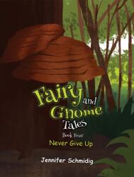 Fairy and Gnome Tales - Book Four (ISBN: 9798891550520)