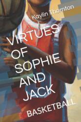 Virtues of Sophie and Jack (ISBN: 9798372991064)