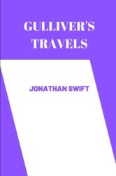 gulliver's travels by Jonathan Swift (ISBN: 9798351696256)