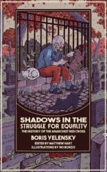 Shadows in the Struggle for Equality (ISBN: 9798887440873)