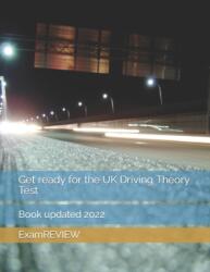 Get ready for the UK Driving Theory Test (ISBN: 9798843949150)