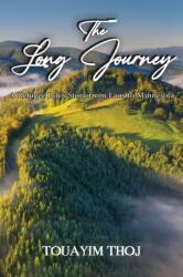 The Long Journey (ISBN: 9798886401394)