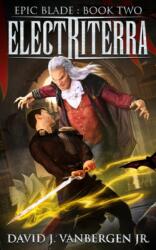 Electriterra - A LitRPG / Gamelit Adventure (ISBN: 9798839300033)