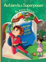 Autism Is a Superpower (ISBN: 9798985804706)