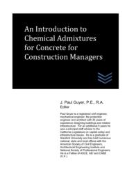An Introduction to Chemical Admixtures for Concrete for Construction Managers (ISBN: 9798831268942)
