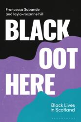 Black Oot Here (ISBN: 9781913441340)
