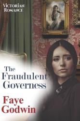 The Fraudulent Governess (ISBN: 9798427829151)