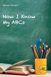 NOW I KNOW MY ABCs (ISBN: 9791220110075)