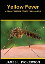 Yellow Fever (ISBN: 9798985386219)