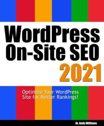 Wordpress On-Site SEO 2021 (ISBN: 9798711436287)