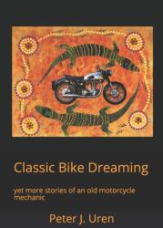 Classic Bike Dreaming (ISBN: 9798693407039)