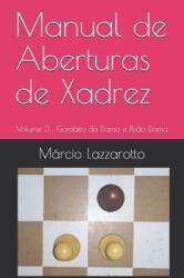 Manual de Aberturas de Xadrez (ISBN: 9798714456398)