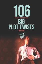 106 Big Plot Twists (ISBN: 9798698308638)