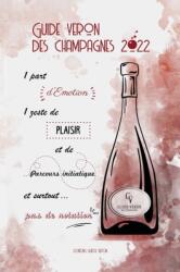 Guide VERON des Champagnes 2022 (ISBN: 9798731098014)