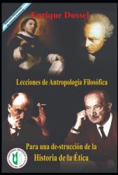 Lecciones de Antropologia Filosofica (ISBN: 9798586160928)
