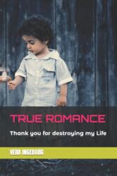 True Romance (ISBN: 9798727888476)
