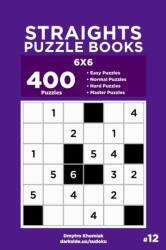 Straights Puzzle Books - 400 Easy to Master Puzzles 6x6 (ISBN: 9798530635199)