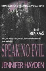Speak No Evil (ISBN: 9798724291774)