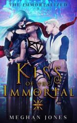 Kiss of the Immortal (ISBN: 9798519095976)