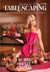 The Art of Tablescaping (ISBN: 9781734880229)