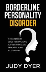 Borderline Personality Disorder (ISBN: 9798672442358)