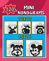 120 Mini Nonograms 10x10 and 15x15 (ISBN: 9798730176133)