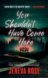 You Shouldn't Have Come Here (ISBN: 9798212182805)