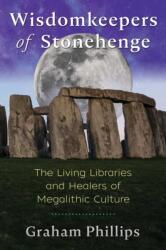 Wisdomkeepers of Stonehenge (ISBN: 9781591432975)