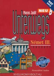 Unterwegs neu B Német III. Tankönyv NAT 2012 (ISBN: 9789631978223)