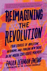 Reimagining the Revolution (ISBN: 9798889840794)