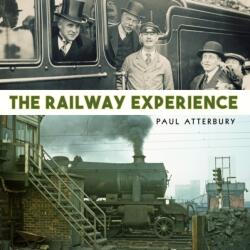 The Railway Experience (ISBN: 9781784421236)