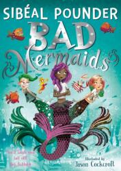 Bad Mermaids (ISBN: 9781408877128)
