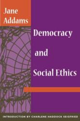 Democracy and Social Ethics (ISBN: 9780252070235)