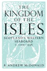 The Kingdom of the Isles (ISBN: 9781904607793)