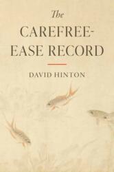The Carefree-Ease Record - HINTON DAVID (ISBN: 9781645472711)