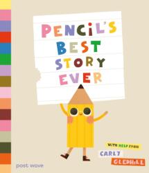 Pencil's Best Story Ever (ISBN: 9781836270256)
