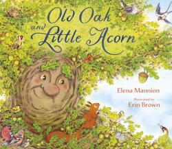 Old Oak and Little Acorn (ISBN: 9781738485963)