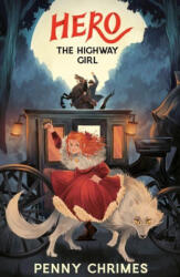 Hero the Highway Girl (ISBN: 9781917718028)
