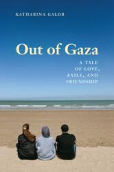 Out of Gaza (ISBN: 9781640126510)