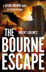 Robert Ludlum's(TM) The Bourne Escape (ISBN: 9781035919994)