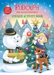 Rudolph the Red-Nosed Reindeer Sticker Activity Book (ISBN: 9798217032068)
