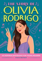 The Story of Olivia Rodrigo (ISBN: 9798886082654)
