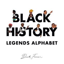 Black History Legends Alphabet (ISBN: 9780975669242)